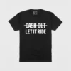 DTG-California Let It Ride T-Shirt