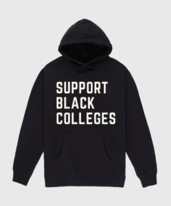 The Loyalist Support Black Colleges Hoodie HOLIDAY SALE